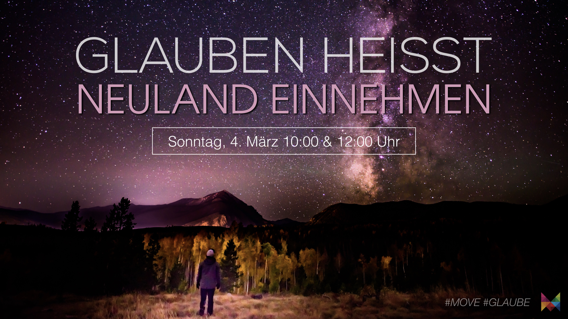 Glauben heisst Neuland einnehmen