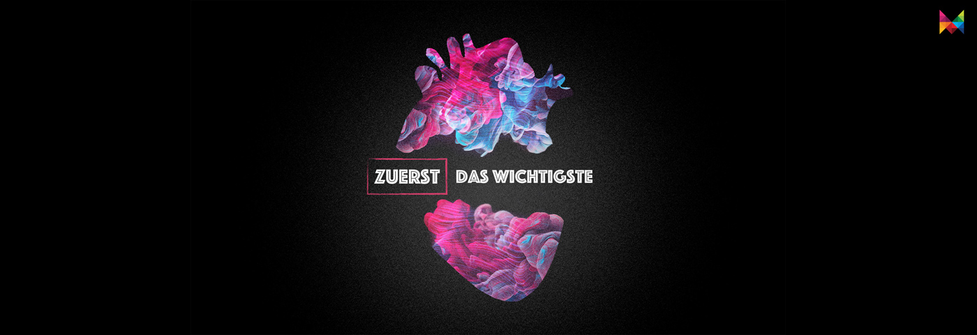 ZUERST das Wichtigste! 06