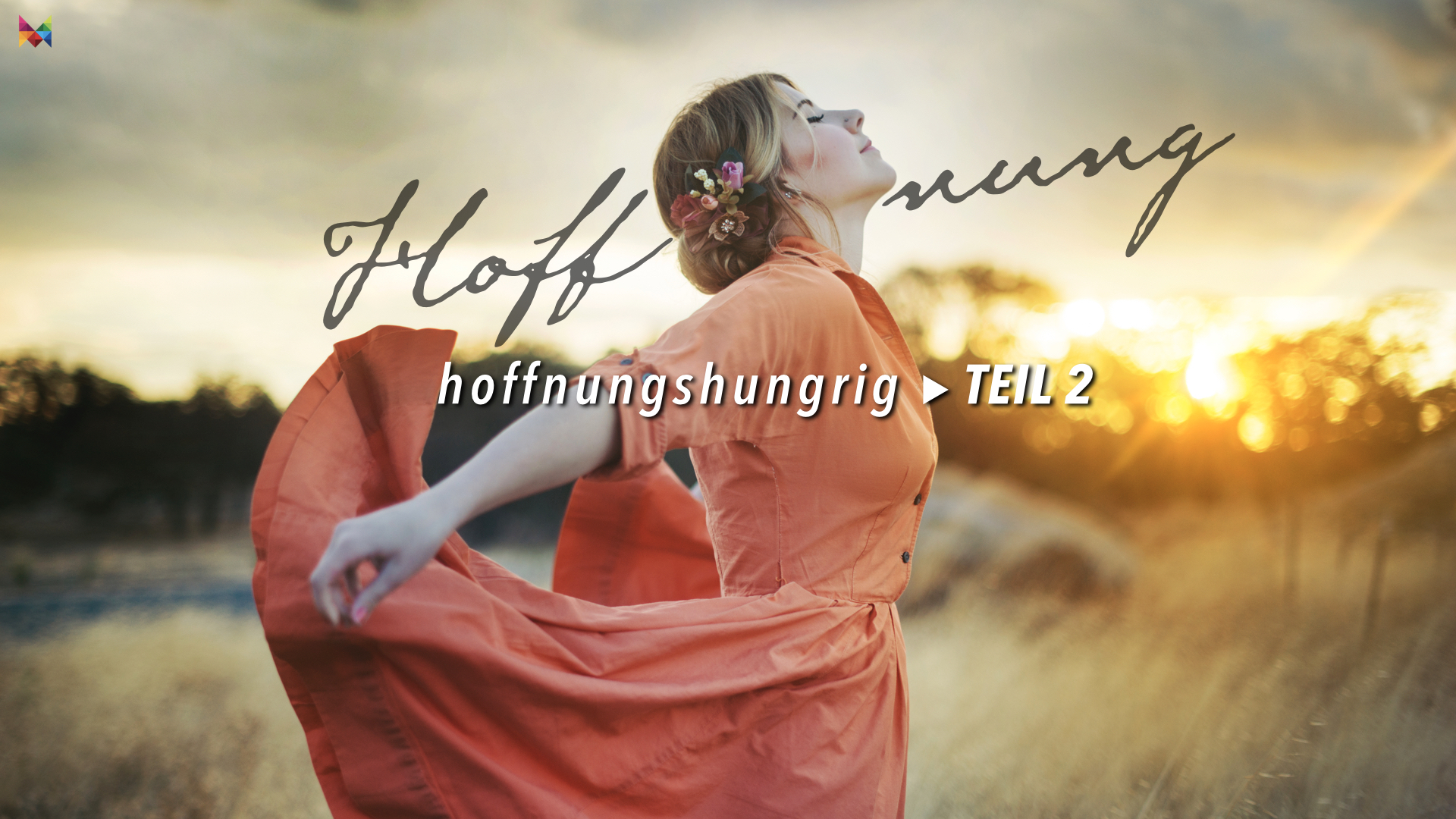 Hoffnung 04. hoffnungshungrig 2