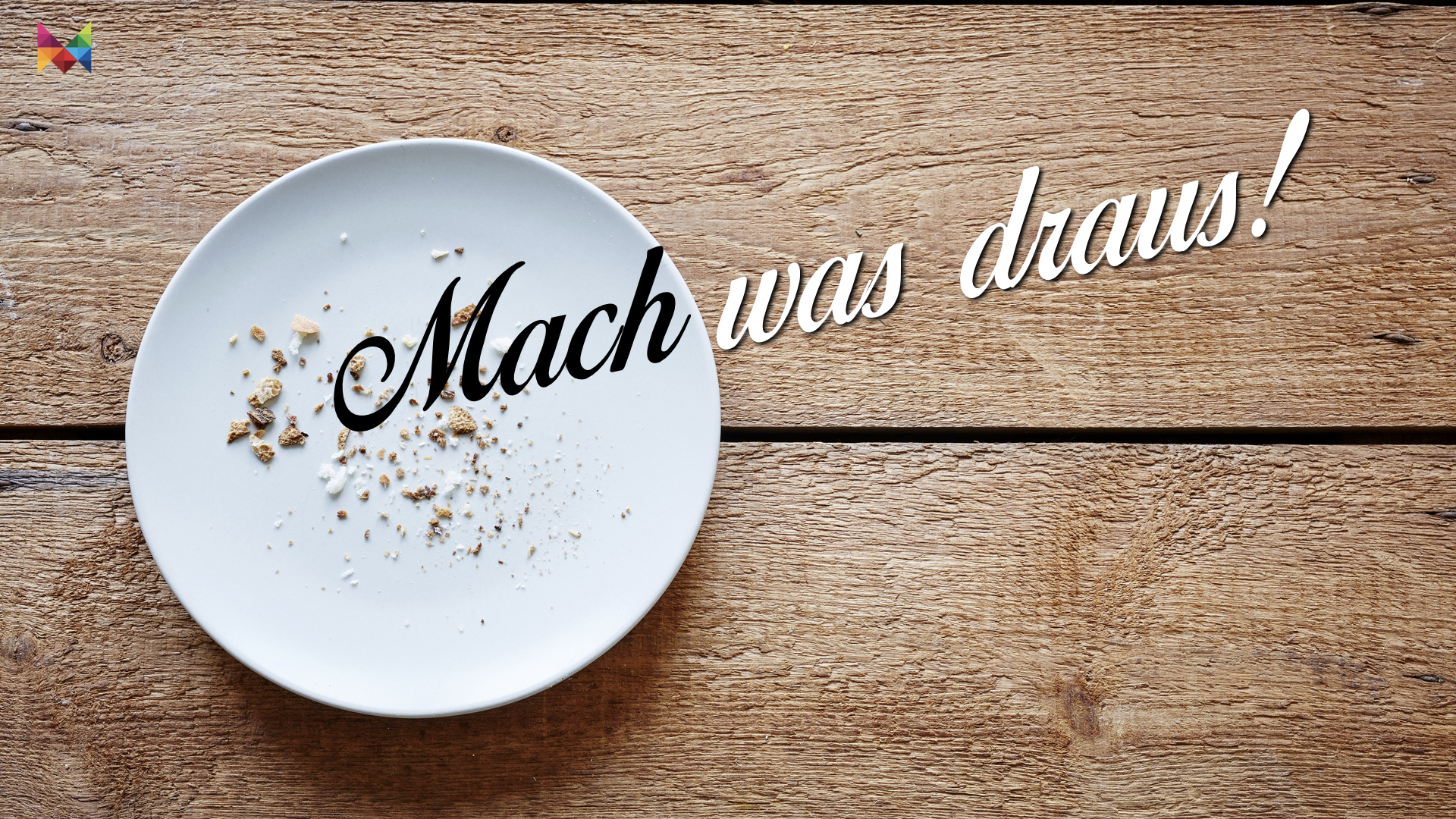 Mach was draus